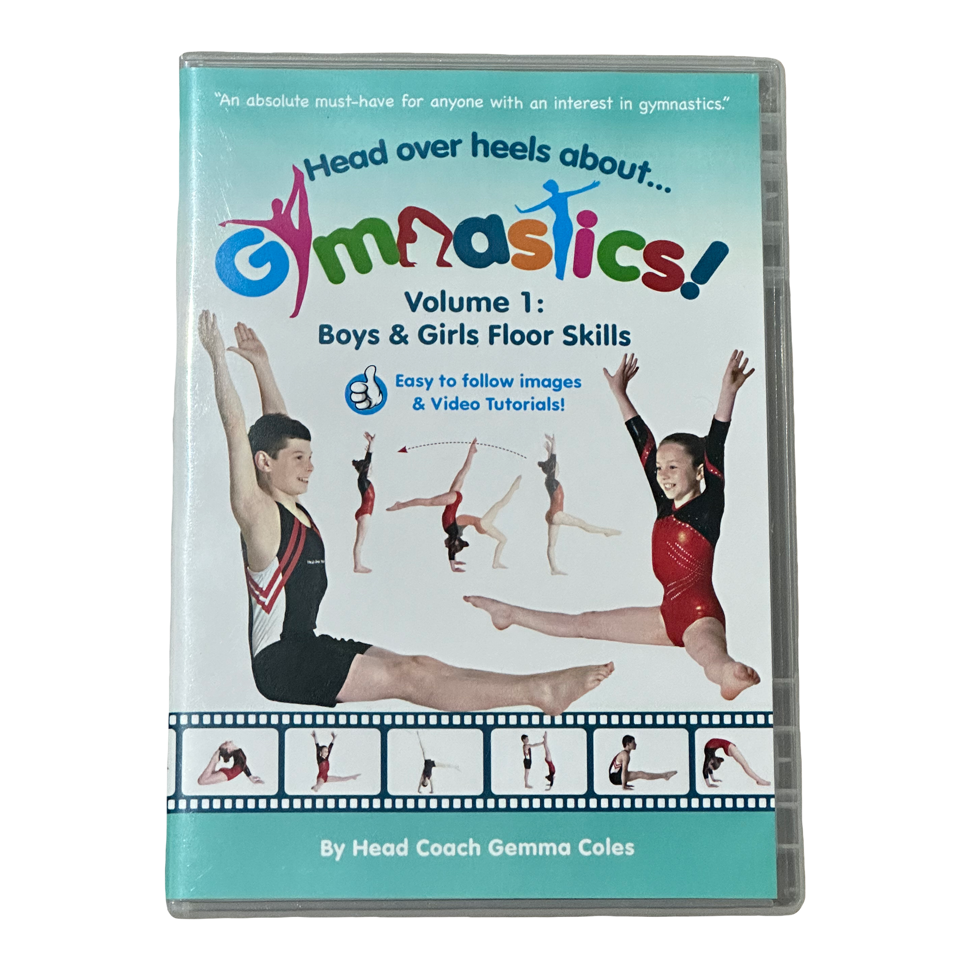Head Over Heels About Gymnastics Volume 1: Boys & Girls Floor Skills